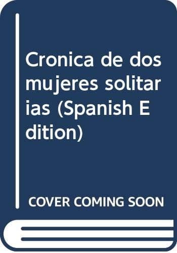 Portada de Crónica de dos mujeres solitarias