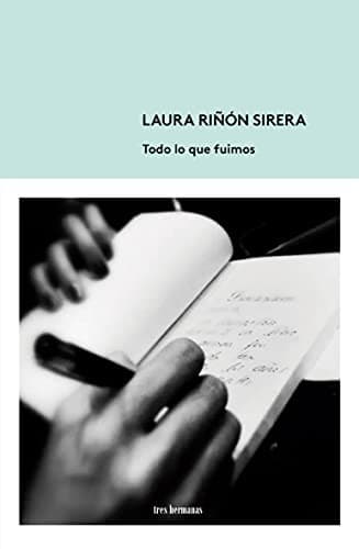 Portada de Todo lo que fuimos