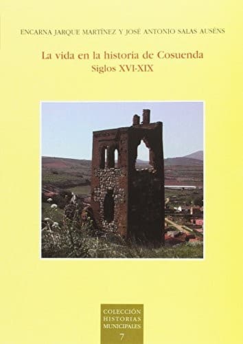 Portada de La vida en la historia de Cosuenda
