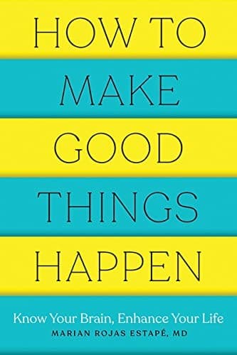 Portada de How to Make Good Things Happen