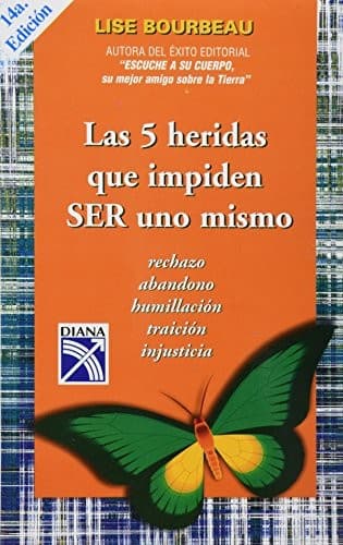 Portada de Las 5 Heridas Que Impiden Ser