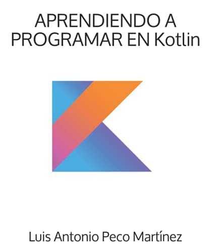 Portada de APRENDIENDO a PROGRAMAR en Kotlin