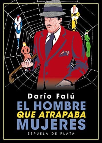 Portada de El hombre que atrapaba mujeres