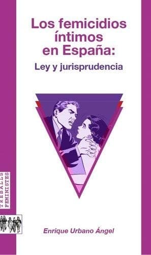Portada de Los femicidios íntimos en España :