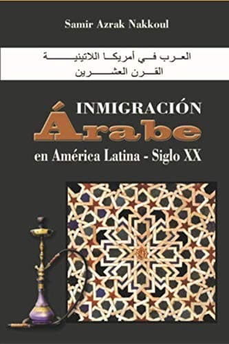 Portada de Inmigración árabe en América Latina