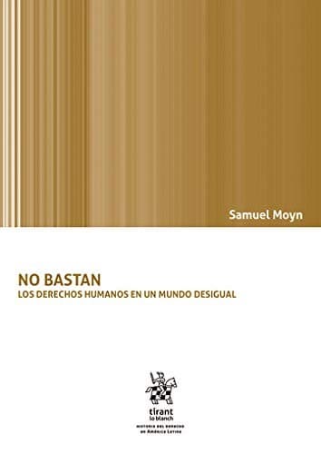 Portada de No Bastan. Los Derechos Humanos en un Mundo Desigual