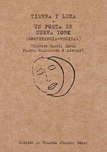 Portada de Tierra y luna + un poeta en nueva york