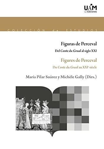 Portada de Figuras de Perceval. Del Conte du Graal al siglo XXI