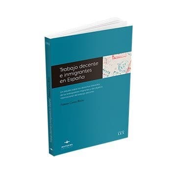 Portada de Trabajo decente e inmigrantes en España