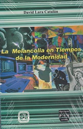 Portada de La melancolía en tiempos de la modernidad