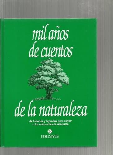 Portada de Mil Anos De Cuentos De La Naturaleza