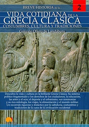 Portada de Breve historia de la vida cotidiana de la Grecia clásica