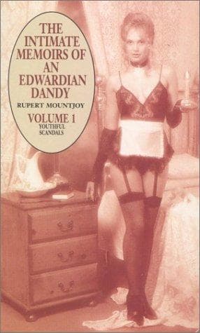 Portada de The Intimate Memoirs of an Edwardian Dandy Volume 1--Youthful Scandals