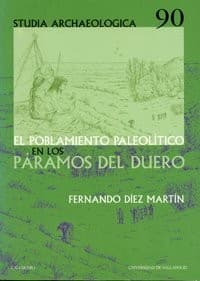 Portada de El poblamiento paleolítico en los páramos del Duero