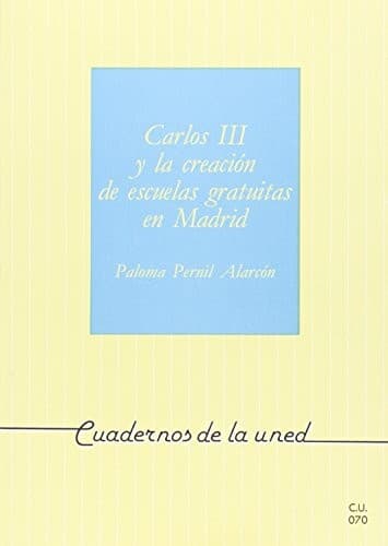 Portada de Carlos III y la creación de escuelas gratuitas en Madrid