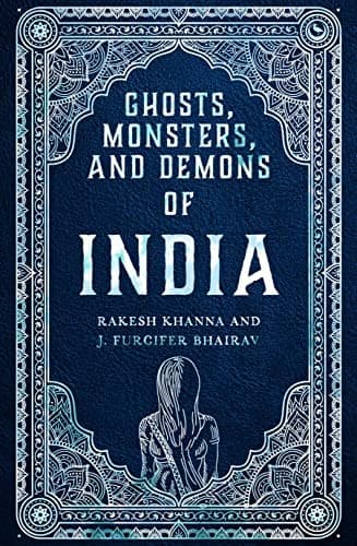 Portada de Ghosts, Monsters and Demons of India