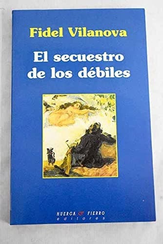 Portada de El secuestro de los débiles