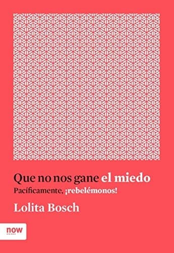 Portada de Que no nos gane el miedo