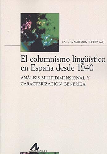Portada de El columnismo lingüístico en España desde 1940