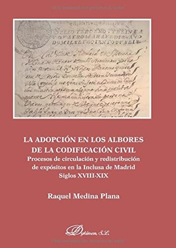 Portada de LA ADOPCION EN LOS ALBORES DE LA CODIFICACION CIVIL. PROCES