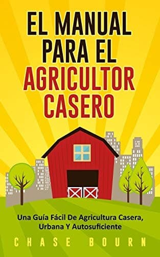 Portada de Manual para el Agricultor Casero
