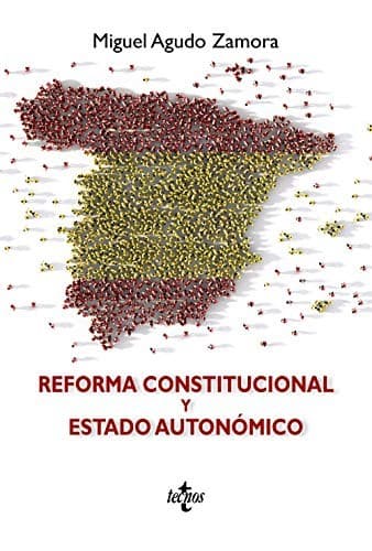 Portada de Reforma Constitucional y Estado Autonómico