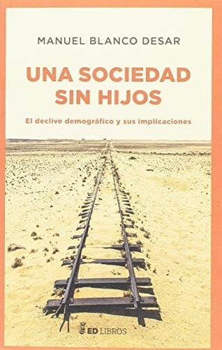 Portada de Una sociedad infértil