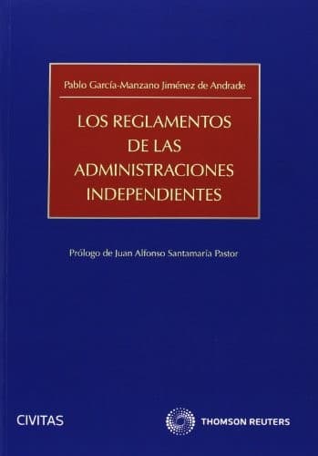 Portada de Los reglamentos de las administraciones independientes