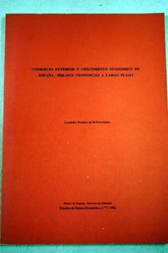 Portada de Comercio exterior y crecimiento económico en España, 1826-1913, tendencias a largo plazo