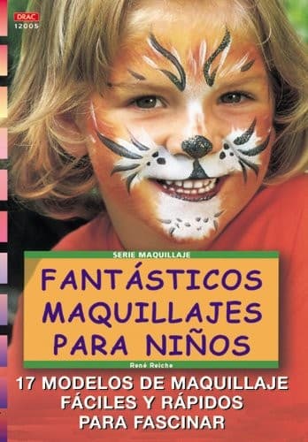 Portada de Fantasticos Maquillajes Para Ninos