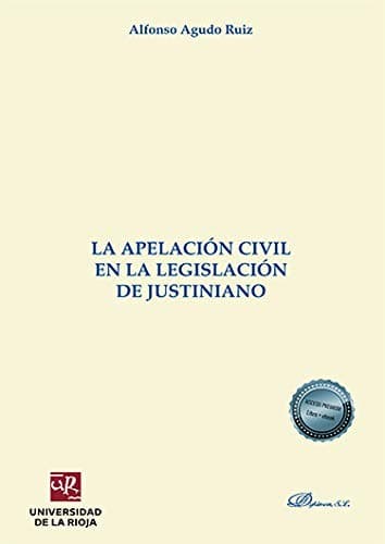 Portada de La apelación civil en la legislación de Justiniano