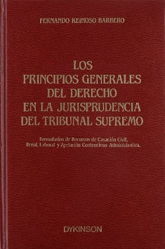 Portada de Los principios generales del derecho en la jurisprudencia del Tribunal Supremo