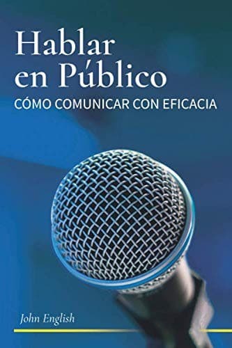 Portada de Hablar en Publico : Comó Comunicar con Eficacia