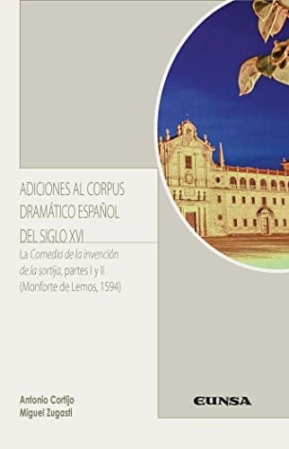 Portada de ADICIONES AL CORPUS DRAMÁTICO ESPAÑOL DEL SIGLO XVI