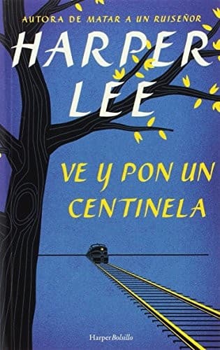 Portada de Ve y pon un centinela