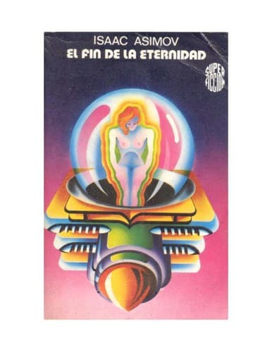 Portada de El Fin De LA Eternidad