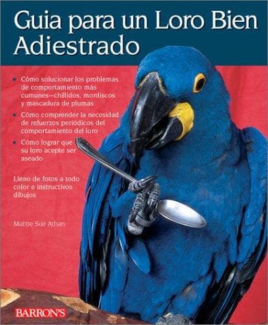 Portada de Guia Para UN Loro Bien Adiestrado/Guide to a Well Behaved Parrot