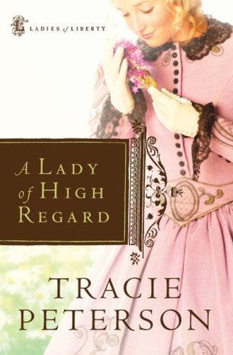 Portada de A Lady of High Regard (Ladies of Liberty, Book 1)