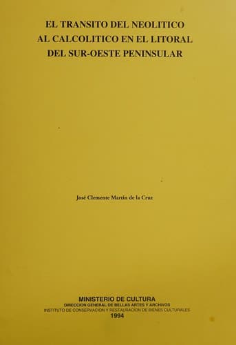 Portada de El tránsito del neolítico al calcolítico en el litoral del Sur-Oeste peninsular