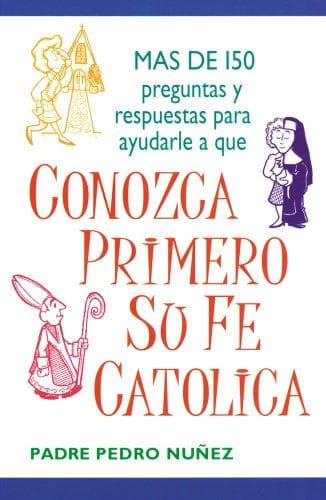 Portada de Conozca Primero So Fe Catolica