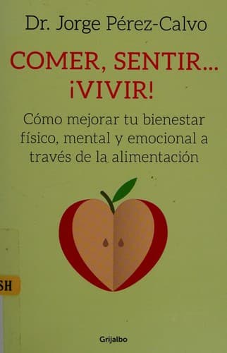 Portada de Comer, sentir... ¡vivir!