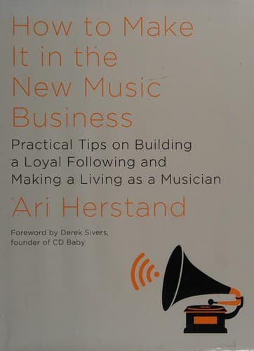 Portada de How to make it in the new music business