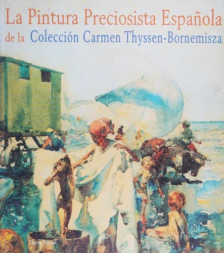 Portada de La Pintura Preciosista Espanola De La Collecion Carmen Thyssen-bornemisza