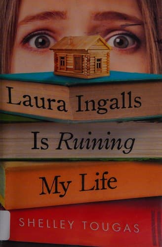 Portada de Laura Ingalls is ruining my life
