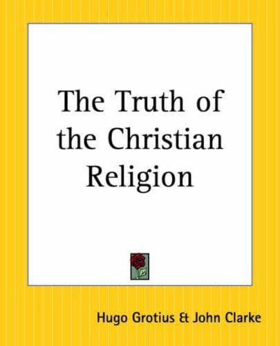 Portada de The Truth Of The Christian Religion