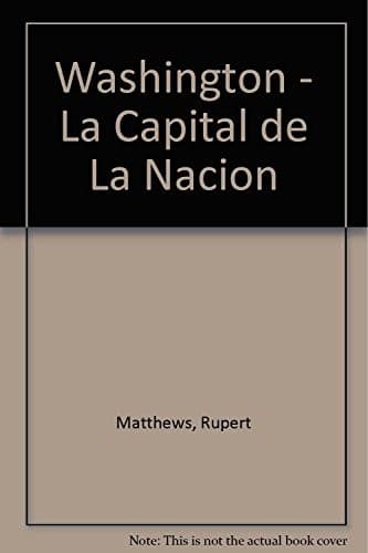 Portada de Washington - La Capital de La Nacion