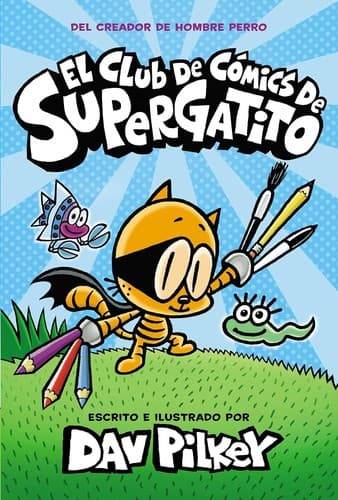 Portada de Club de Cómics de Supergatito (Cat Kid Comic Club)