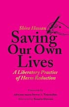 Portada de Saving Our Own Lives