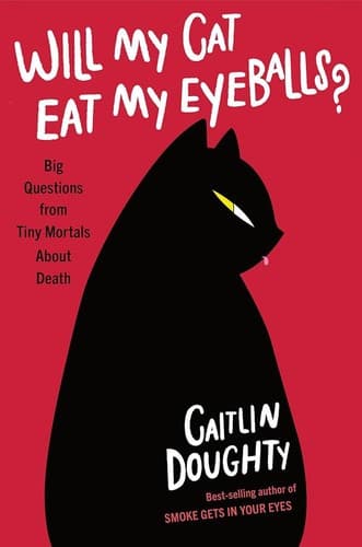 Portada de Will My Cat Eat My Eyeballs?