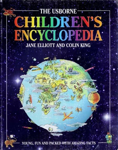 Portada de The Usborne Children's Encyclopedia (Young, Fun and Packed with Amazing Facts)